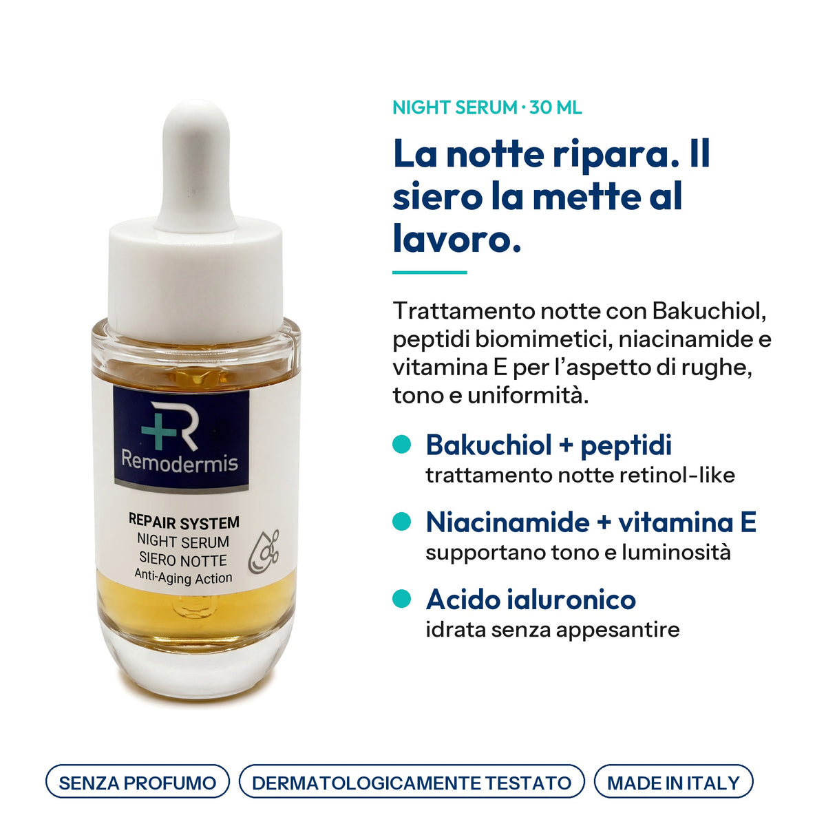 Remodermis Night Serum: la notte ripara, il siero la mette al lavoro. Bakuchiol e peptidi, niacinamide e vitamina E, acido ialuronico