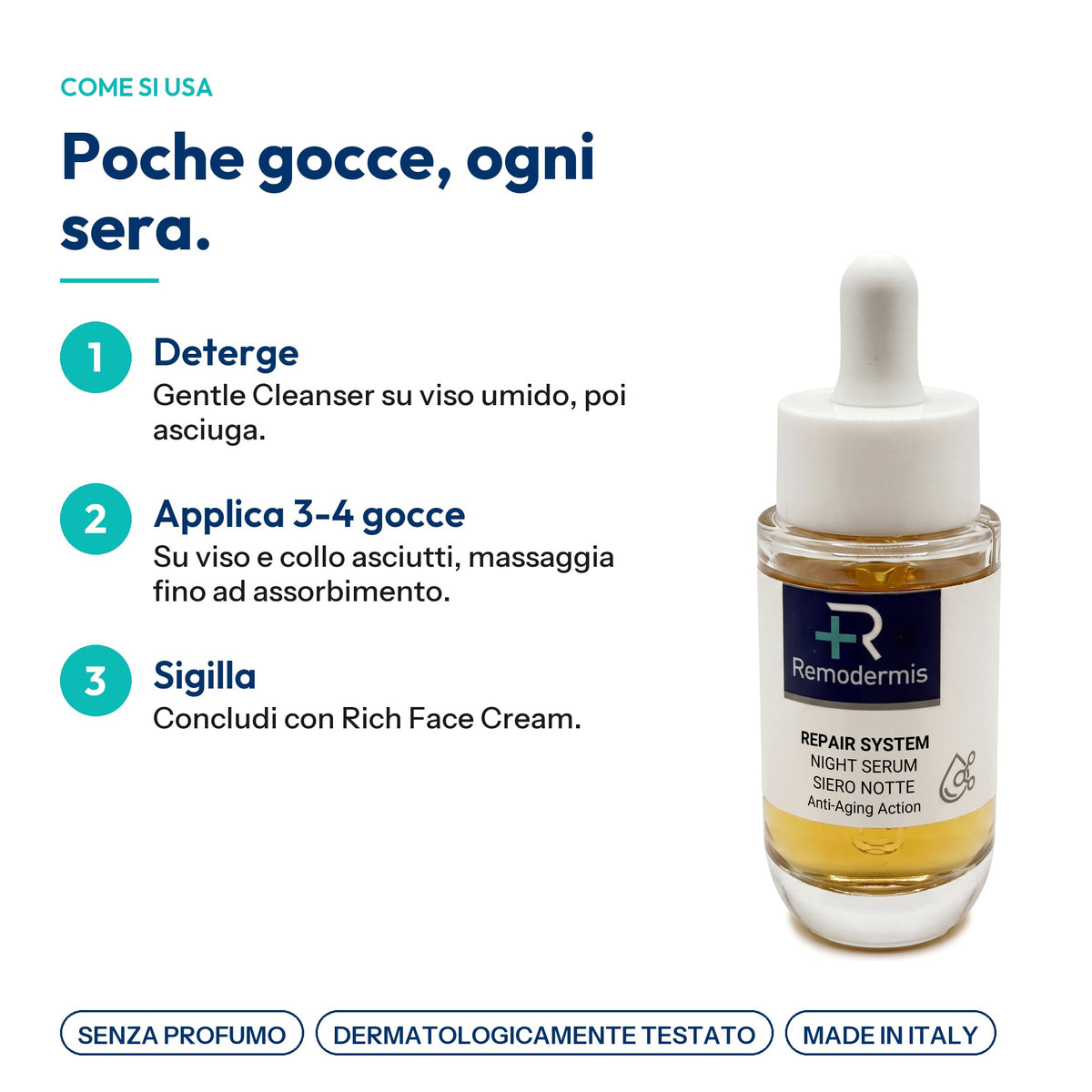 Night Serum, come si usa: deterge, applica 3-4 gocce su viso e collo, concludi con Rich Face Cream